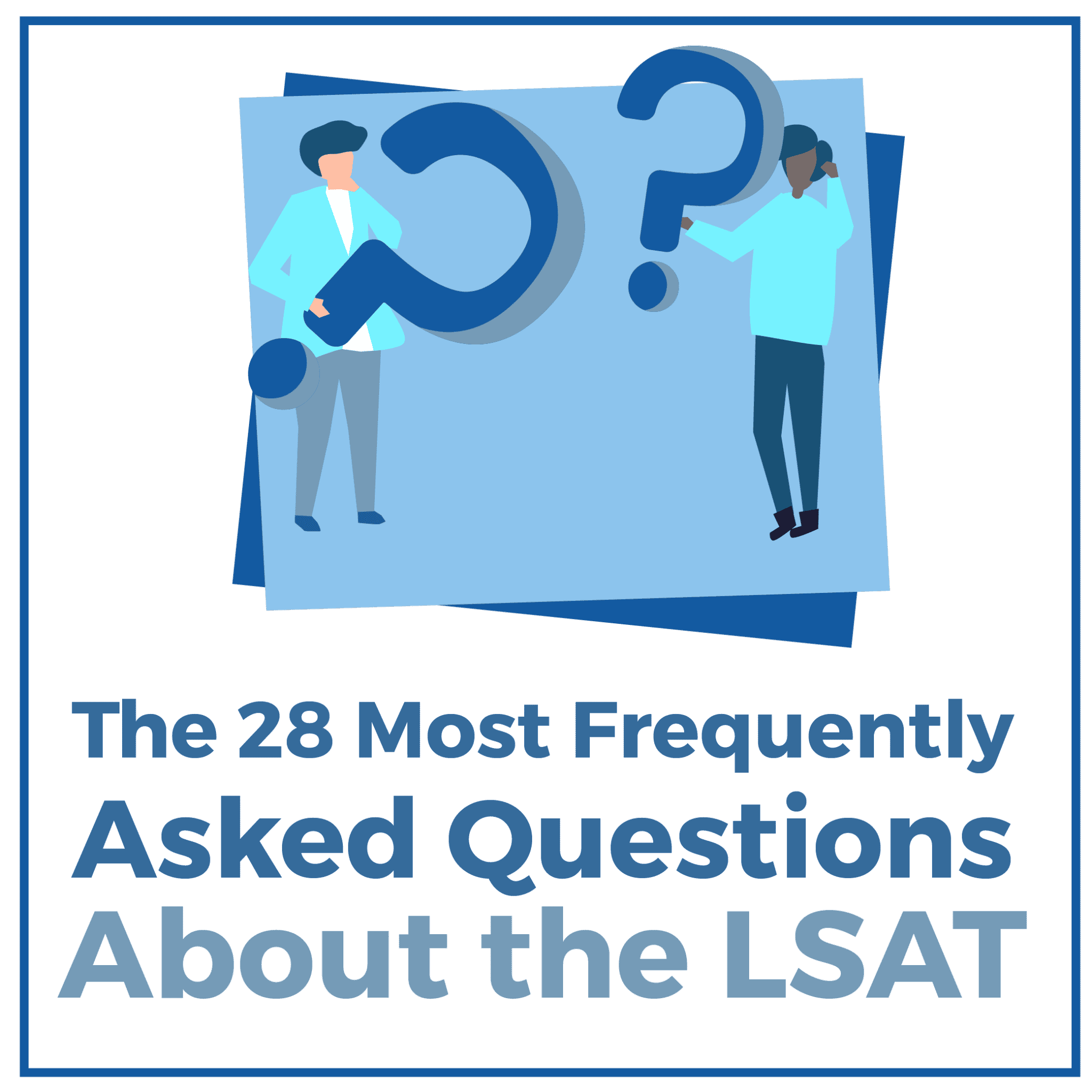 The 28 Most Frequently Asked Questions About the LSAT 2024 CRUSH The LSAT