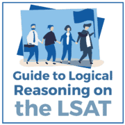 Guide to Logical Reasoning on the LSAT