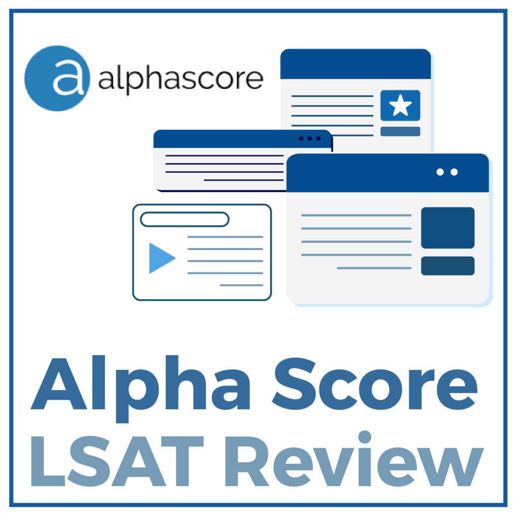 Alpha Score LSAT Review 2024 CRUSH The LSAT