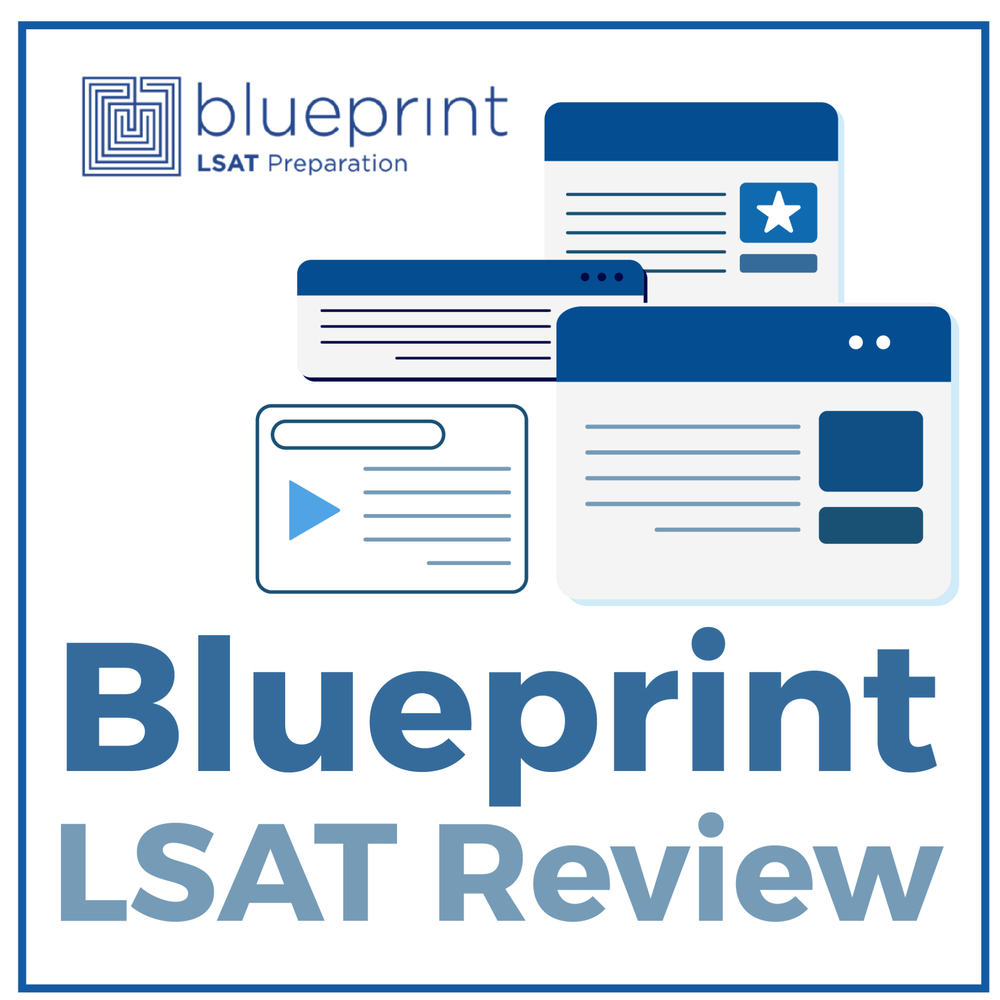 Blueprint LSAT Review [2024 Course, Classes & Test Prep]