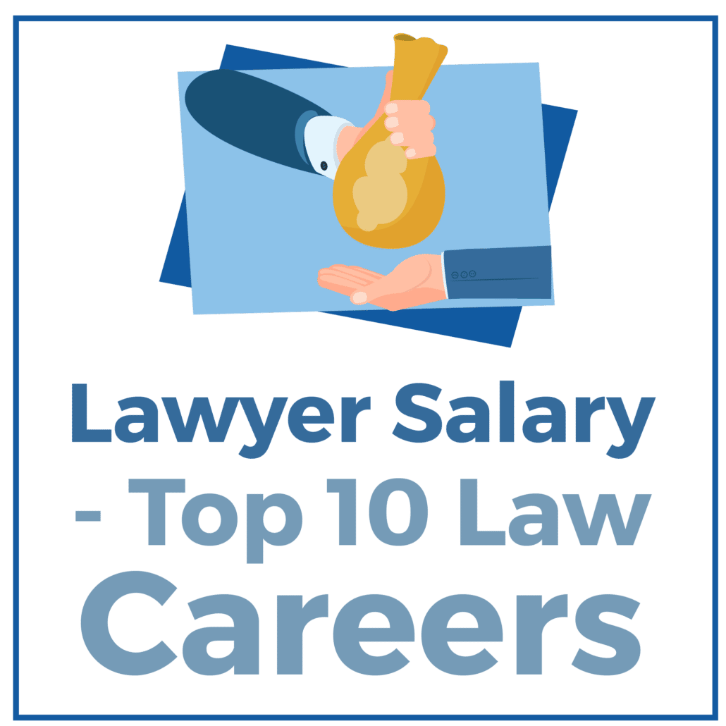 Lawyer Salary - Top 10 Law Careers - CRUSH The LSAT 2021