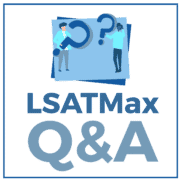 LSATMax Q&A