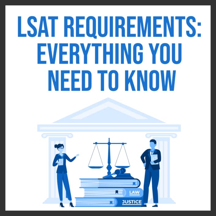 LSAT Requirements Everything You Need to Know in 2024